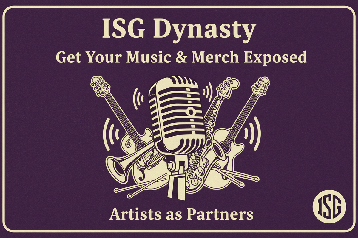 ISG Dynasty - Get Your Music & Merch Exposed